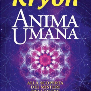 Anima Umana - Kryon NE