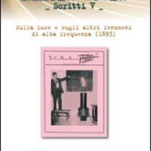 Nikola Tesla - Scritti V