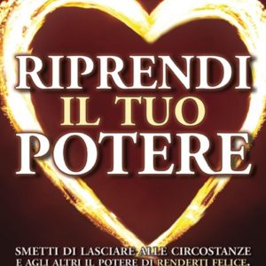 Riprendi il tuo Potere
