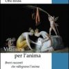 Vitamine per l'anima. Brevi racconti che rallegrano l'anima