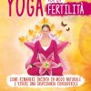 Yoga per la Fertilità