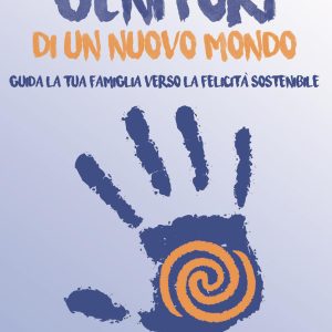 Genitori di un Nuovo Mondo