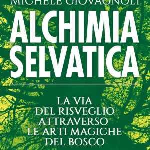 Alchimia selvatica