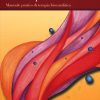 Oligoelementi e naturopatia. Manuale pratico di terapia biocatalitica