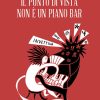 Punto di Vista non è un Piano Bar. Invettiva contro l'umanità dormiente