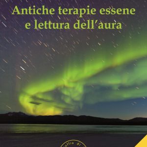 Antiche Terapie Essene e Lettura dell'Aura
