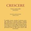 Crescere. Teoria e pratica della psicosintesi. Nuova ediz.