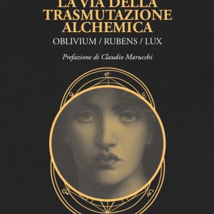 Via della Trasmutazione Alchemica