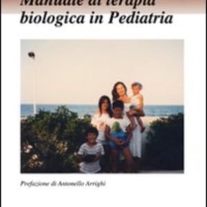 Manuale di terapia biologica in Pediatria