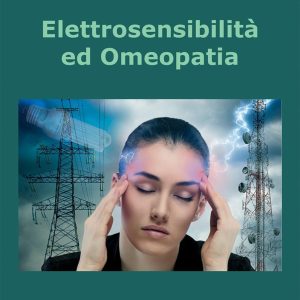 Elettrosensibilità ed Omeopatia