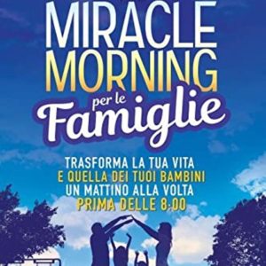 Miracle Morning per le Famiglie