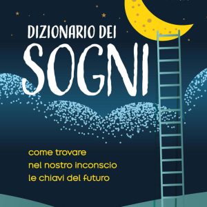 DIZIONARIO DEI SOGNI