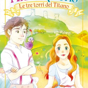 anna e moris. le tre torri del titano