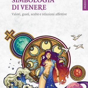 SIMBOLOGIA DI VENERE. VALORI GUSTI SCELT