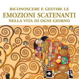 Riconoscere e gestire le emozioni scatenanti nella vita di ogni giorno. Con File audio per il download