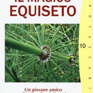 Il magico equiseto. Un giovane amico di 400 milioni di anni