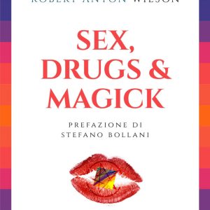 Sex, Drugs and Magick