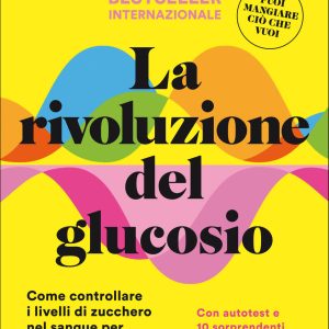 Rivoluzione del glucosio. Come controlla