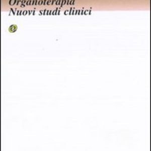 Organoterapia. Nuovi studi