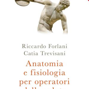 Anatomia e fisiologia per operatori della salute