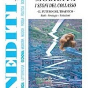 Mobilità i Segni del Collasso