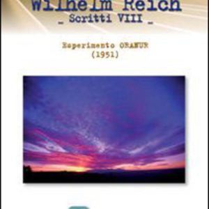 Wilhelm Reich - Scritti VIII