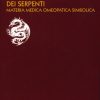 Il misterioso mondo dei serpenti. Materia medica omeopatica simbolica