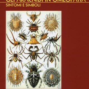 Gli aracnidi in omeopatia. Sintomi e simboli