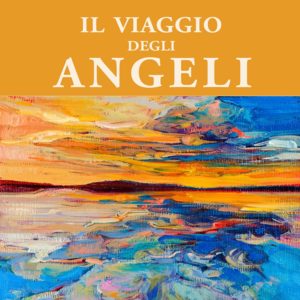 Il Viaggio degli Angeli