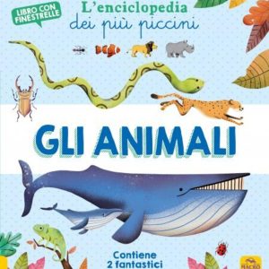 Animali - L'enciclopedia dei più piccini