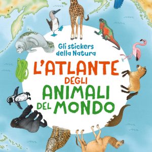 Stickers della Natura: L'Atlante degli Animali del Mondo