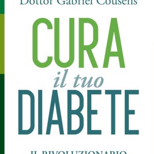 Cura il tuo diabete 4D. Il rivoluzionario programma di 21 giorni. Con espansione online