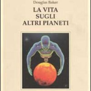 La vita sugli altri pianeti