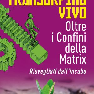 Transurfing vivo. Oltre i confini della