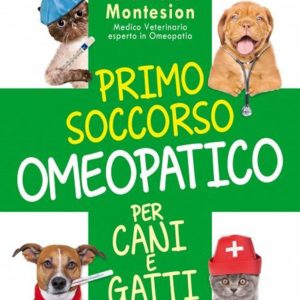 Primo Soccorso Omeopatico per Cani e Gatti