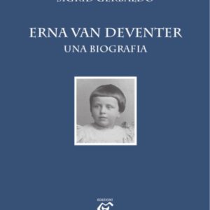 Erna Van Deventer. Una biografia