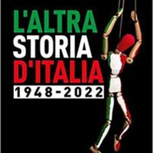 Altra storia d'Italia 1948-2022 (L')
