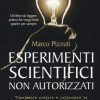 Esperimenti Scientifici Non Autorizzati