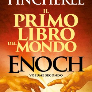 Enoch. Il Primo libro del mondo - Vol. 2