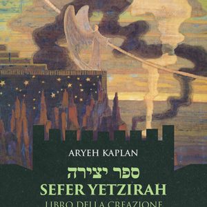 Sefer Yetzirah. Libro della creazione
