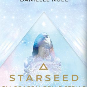 starseed. gli oracoli delle stelle. con guida